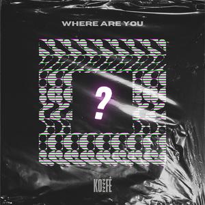 Where Are You ???