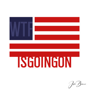 WTFISGOINGON