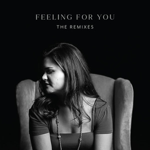 Feeling for You - Mike Arnoult Remix