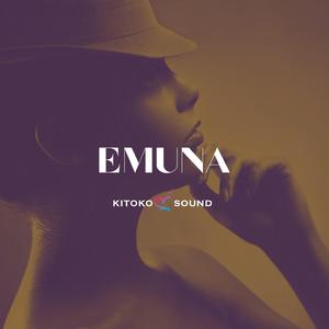 Emuna (feat. Kitoko Sound, Jazzy Rhodes & D.i.n BEATS)