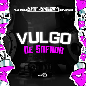 Vulgo De Safada