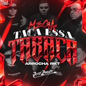 Mega Taca Essa Tabaca (Arrocha RKT) (Remix)