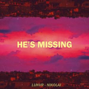 he's missing