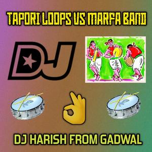 TAPORI LOOPS VS MARFA BAND