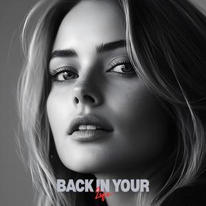 Back In Your Life