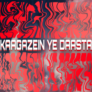 Kaagazein Ye Daasta
