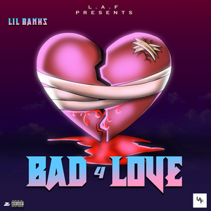 Bad 4 Love