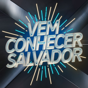 Vem conhecer Salvador