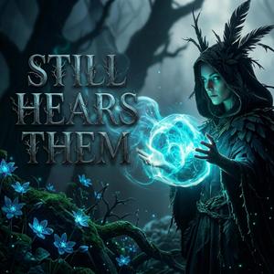 Still Hears Them (Bloodlines of Vardoran)