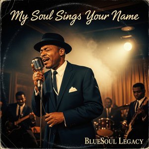 My Soul Sings Your Name