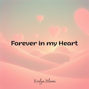 Forever in my Heart