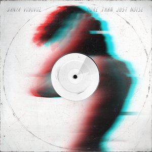 More Than Just Noise