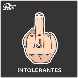 Intolerantes