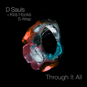Through It All (feat. Kira Hooks & S-Wrap)