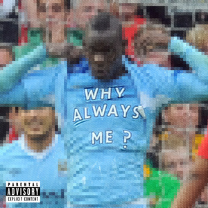 why always me???