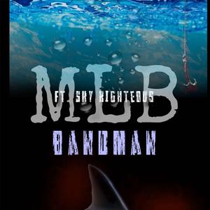 MLB (feat. Sky Righteous)