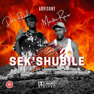 Sekshubile (feat. Dan Raeshi)