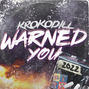 Warned You 2022