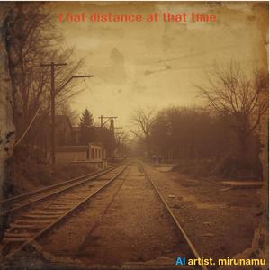 That distance at that time