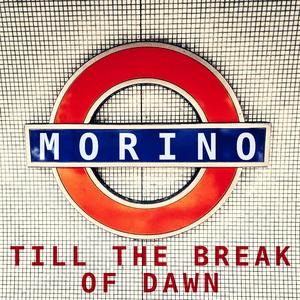 Till The Break Of Dawn