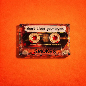 SMOKES - Don't Close Your Eyes (Teeb Remix)