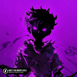Don’t You Worry Child