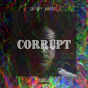 Corrupt