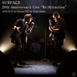 夢の続きへ (-20th Anniversary Live「Re:Attraction」-)