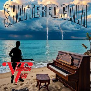 SHATTERED CALM