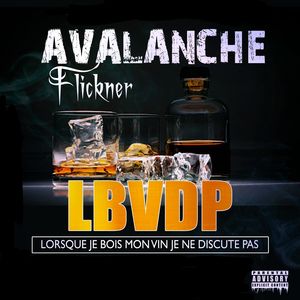 Lorsque Je Bois Mon Vin Je Ne Discute Pas(LBMVP) (Extended Version)