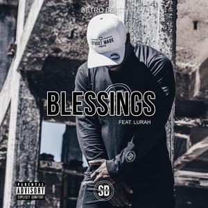 Blessings (feat. Lurah)