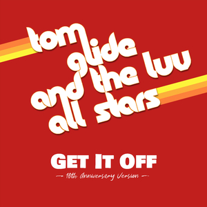 Get It Off (10th Anniversary Version)