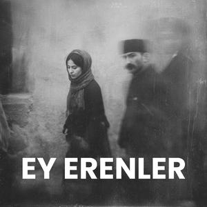 Ey Erenler