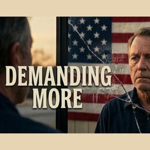Demanding More