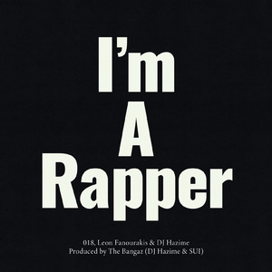 I'm A Rapper