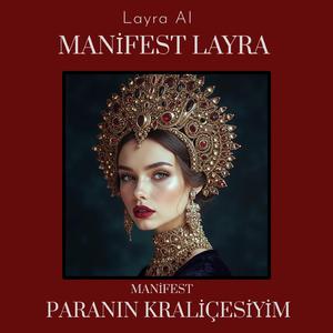 Paranın Kraliçesiyim (Manifest)