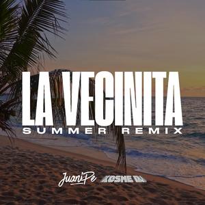 La Vecinita Tiene Antojo (feat. Kosme Dj) (Summer Remix)