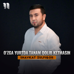 O'zga yurtda tanam qolib ketmasin