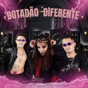 Botadão Diferente