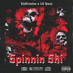 Spinnin Shi (feat. Lil Quay)