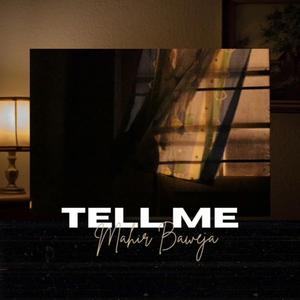 Tell Me