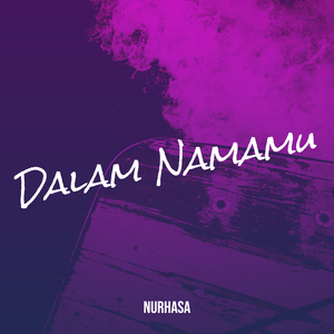 Dalam Namamu