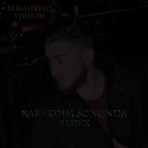 Karardım Sonunda (Remastered)