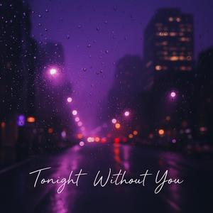 오 오늘밤 (Tonight Without you)