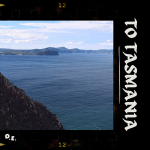 To Tasmania