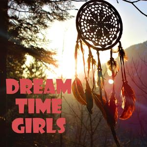 My dream (feat. Dream Time Girls)