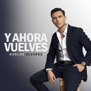 Y Ahora Vuelves