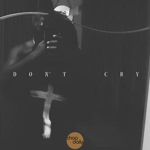 Don't Cry