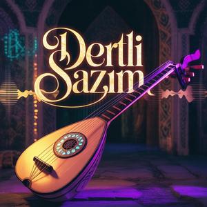 Dertli Sazım