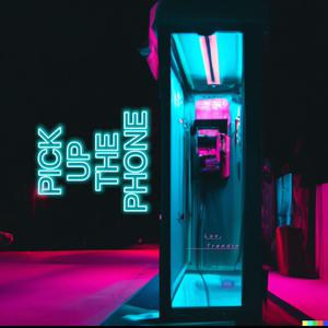 Pick Up The Phone